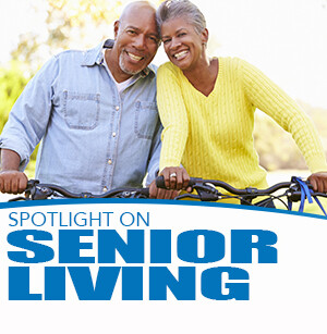 Spotlight on Senior Living