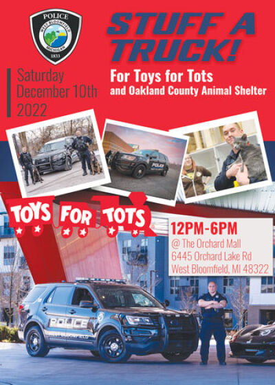  The West Bloomfield Police Department is set to assist in a benefit for Toys for Tots and the Oakland County Animal Shelter Dec. 10. 