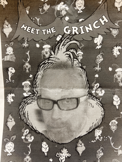  This photo of Mayor Jim Fouts superimposed on the Grinch was reportedly posted at City Hall during the city’s annual tree lighting ceremony on Dec. 3.  
